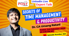 Episode #64 Expert Talk with Dr. CA Umang Ratani on Secrets of Time Management & Productivity
