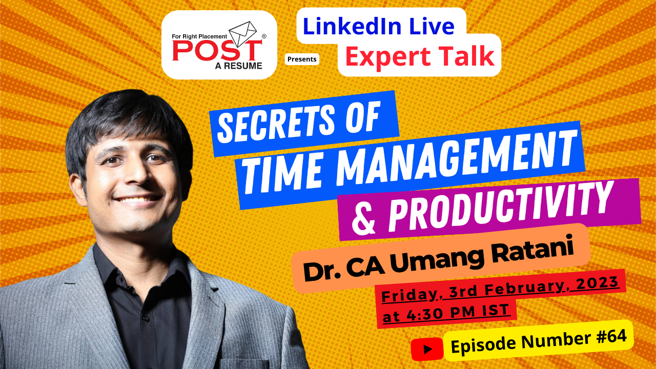 Episode #64 Expert Talk with Dr. CA Umang Ratani on Secrets of Time Management & Productivity 