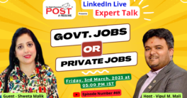 Episode#69 Expert Talk with Shweta Malik Govt. Jobs or Private Jobs?