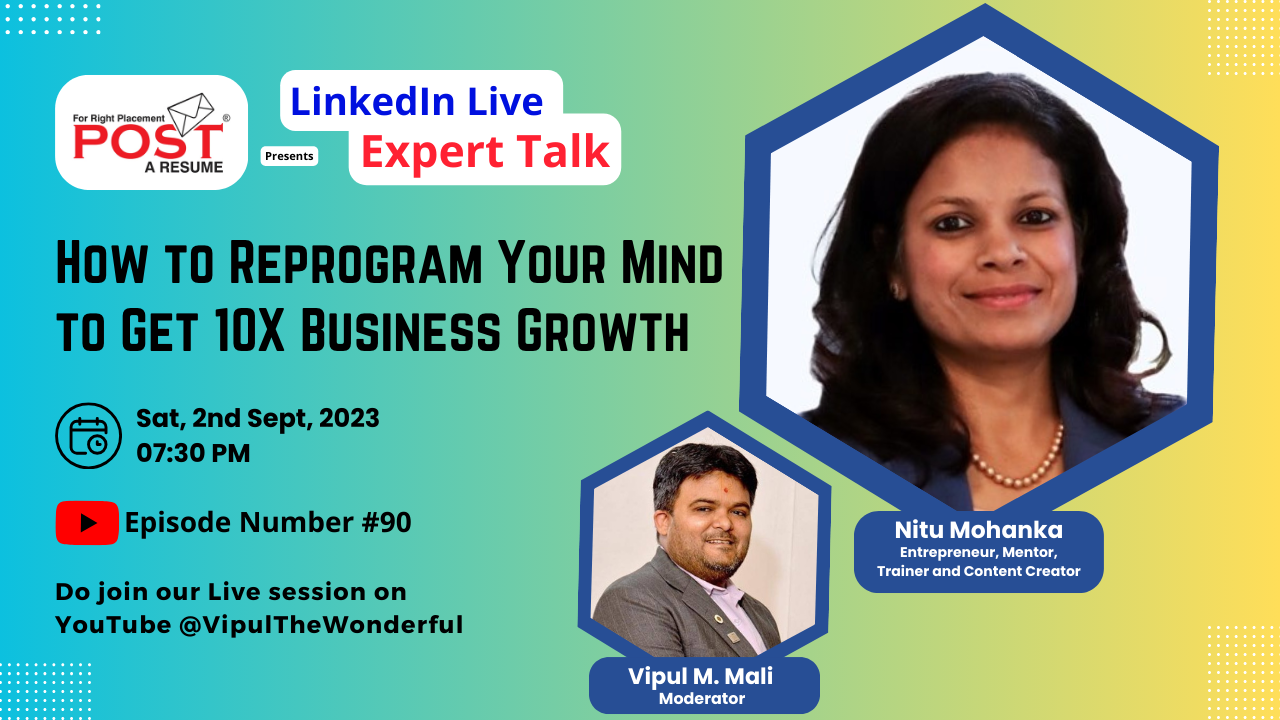 Nitu Mohanka-How to reprogram your mind to get 10X business growth