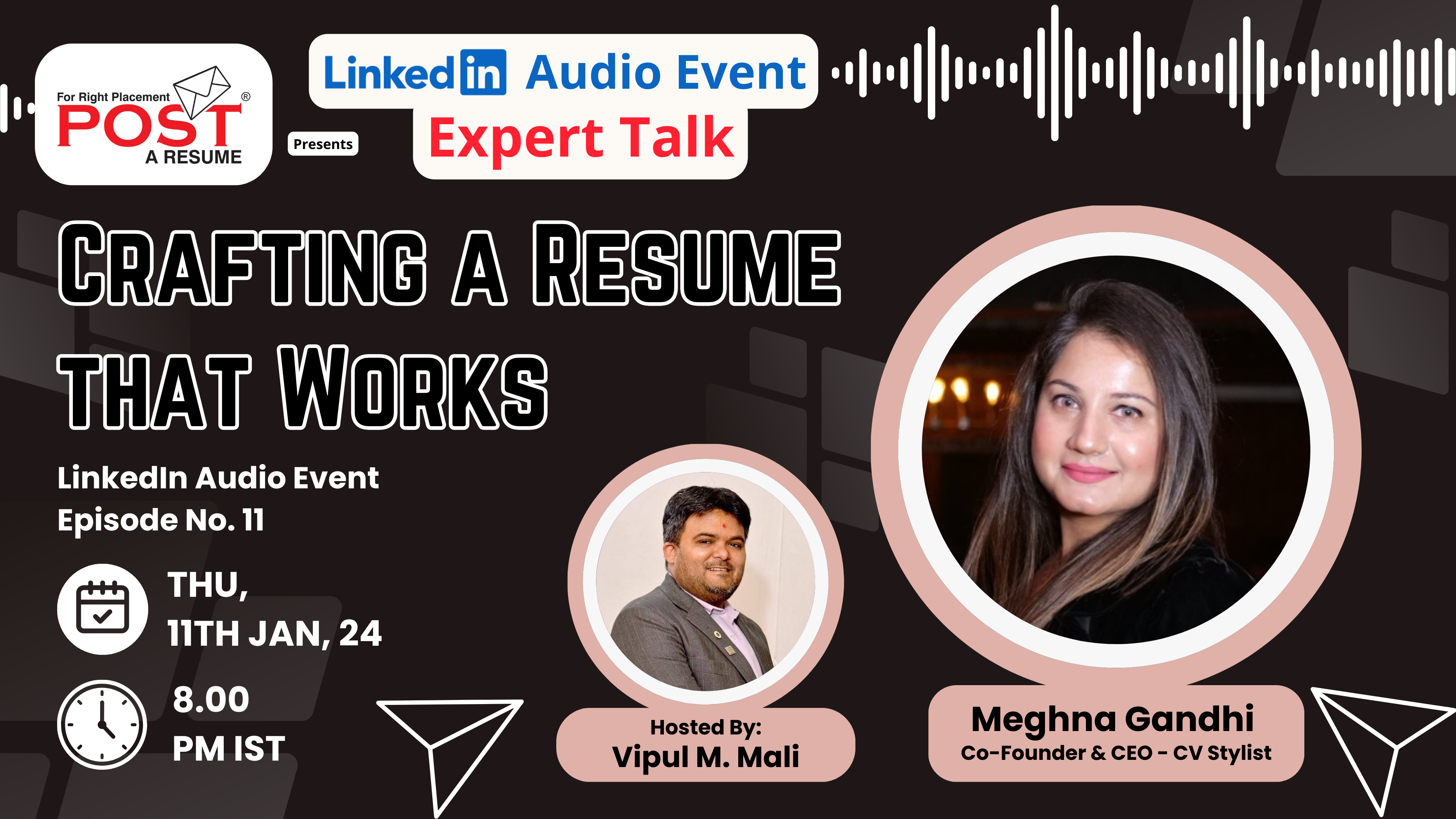 Audio Event #11 | Expert Talk with Meghna Gandhi on Crafting a Resume that Works.