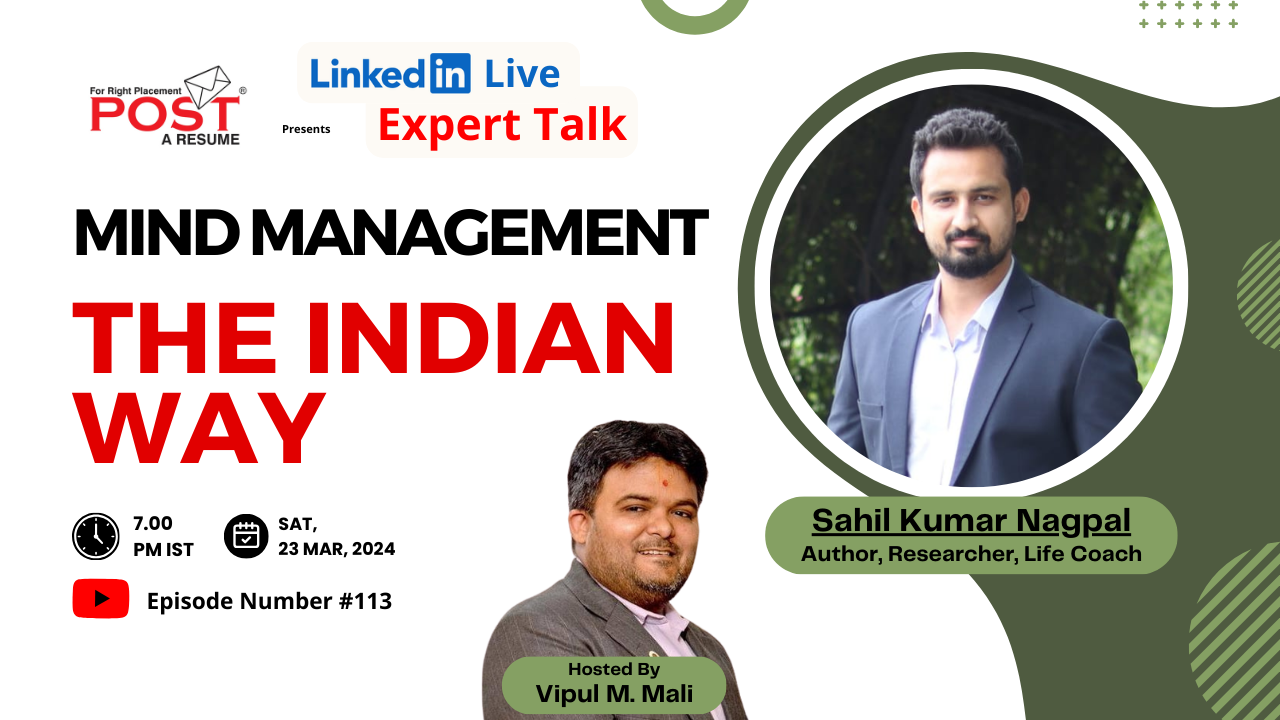 Expert Talk Ep. 113 with Sahil Kumar Nagpal on Mind Management - The Indian Way