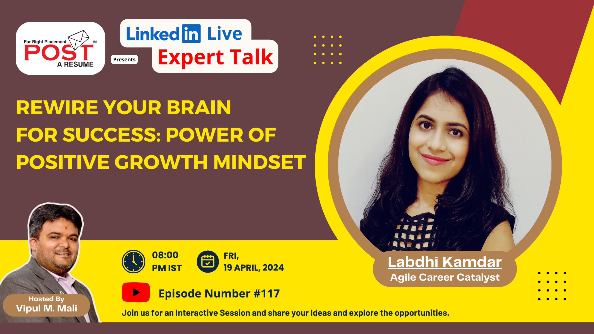 Expert Talk Ep.117 with Labdhi Kamdar on Rewire Your Brain for Success: Power of Positive Growth Mindset.