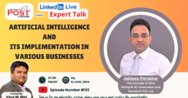 Expert Talk Ep. 122 with Jaideep Parashar on Artificial Intelligence and Its Implementation in Various Businesses