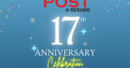 Today marks a significant milestone for POST A RESUME as we proudly celebrate our 17th anniversary