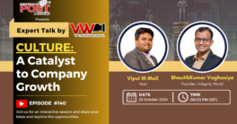 Expert Talk Ep. 140 with Bhautik Kumar on Culture: A Catalyst to Company Growth